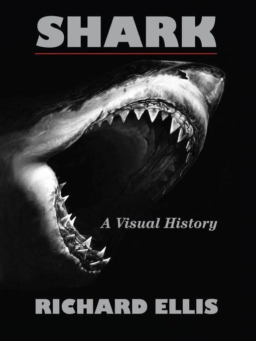 Title details for Shark by Richard Ellis - Available